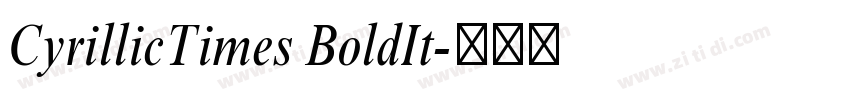 CyrillicTimes BoldIt字体转换 CyrillicTimes BoldIt字体转换